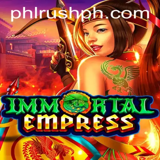 Exploring ImmortalEmpress: A Revolutionary Gaming Phenomenon Driven by PhlRush