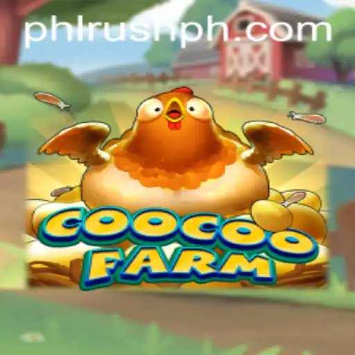 Exploring the Alluring World of CooCooFarm: An Insight into PhlRush